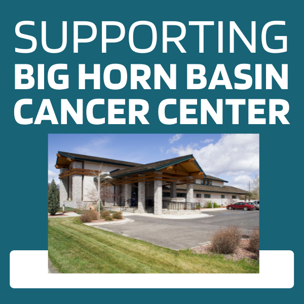 Supporting Big Horn Basin Cancer Center